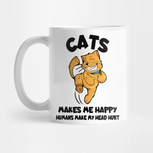 Cats Make Me Happy Humans Make My Head Hurt Mug